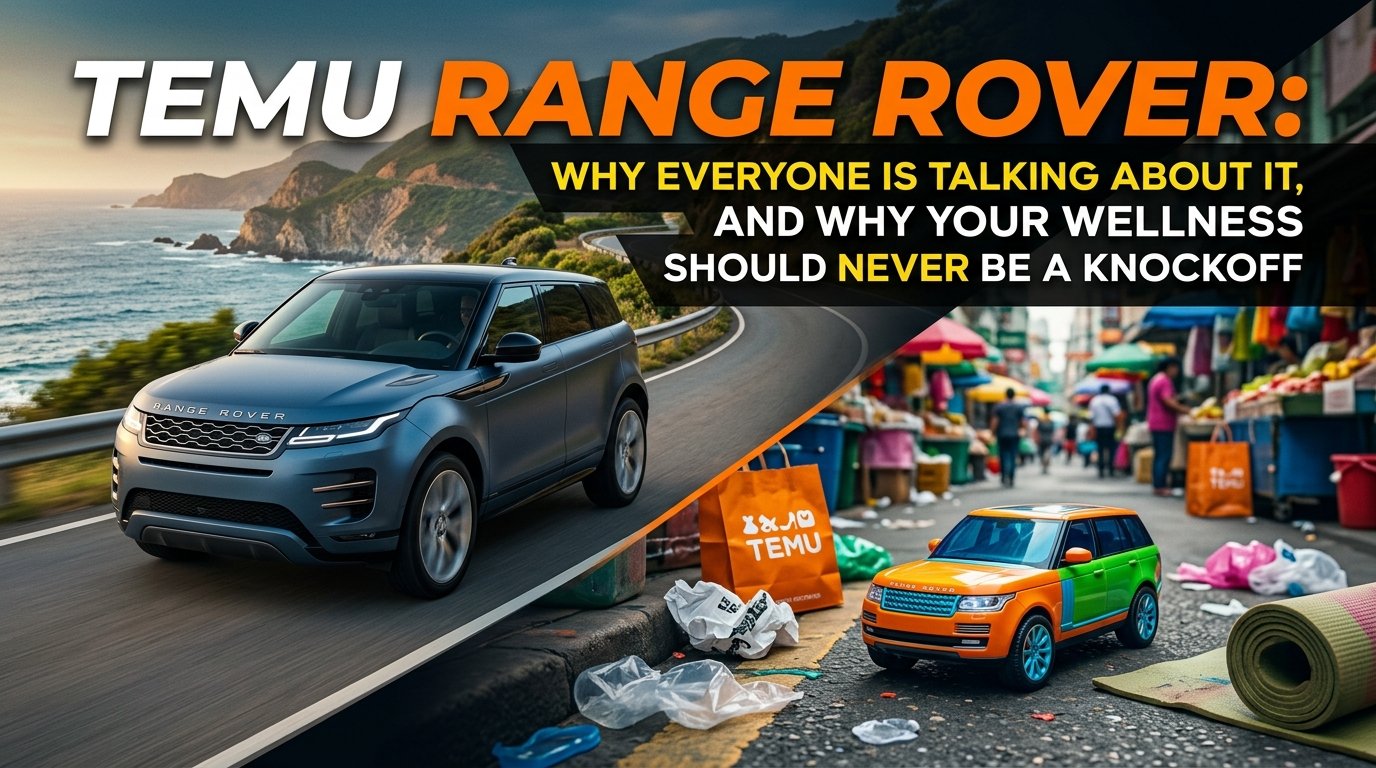 Temu Range Rover: Why Everyone Is Talking About It, and Why Your Wellness Should Never Be a Knockoff, PurWell, cbd, cannabis, ecs, endocannabiniod system, cbd health, cannabis, cbd, skincare, cbd skincare, natural skincare, cbd oil, cbd lotion, cbd cream, cannabis, skin care, natural skin care, cannabis skin care, cbd, cbd skincare, natural pain relief, natural relief, pain relief, pain management, cannabis, cbd, nature, thc, healthy, natural supplements, sleep aid, natural sleep, anxiety relief
